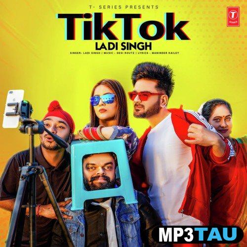 Tik-Tok- Ladi Singh mp3 song lyrics